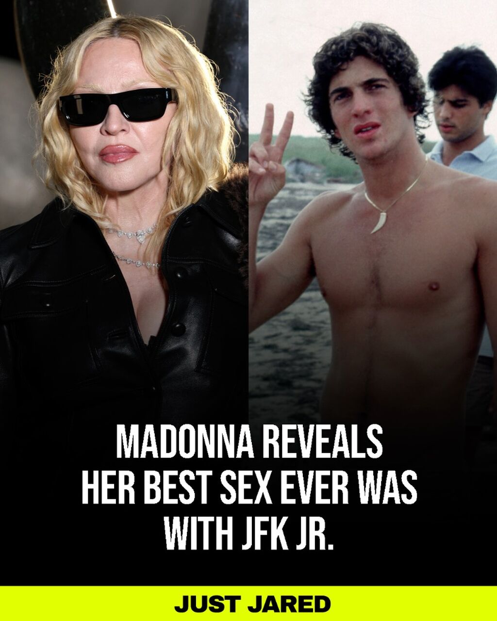 Madonna Names John F. Kennedy Jr. as Her Best Sex Ever