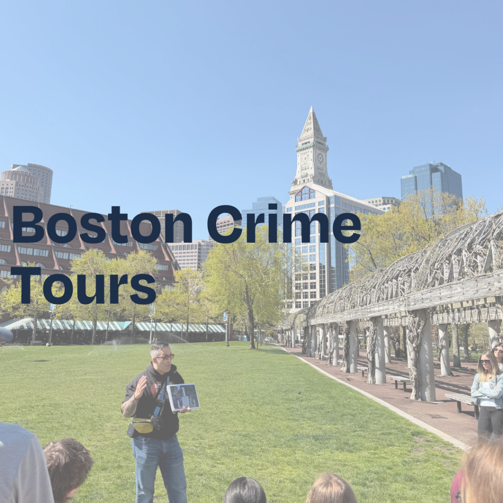 Boston Crime Tours