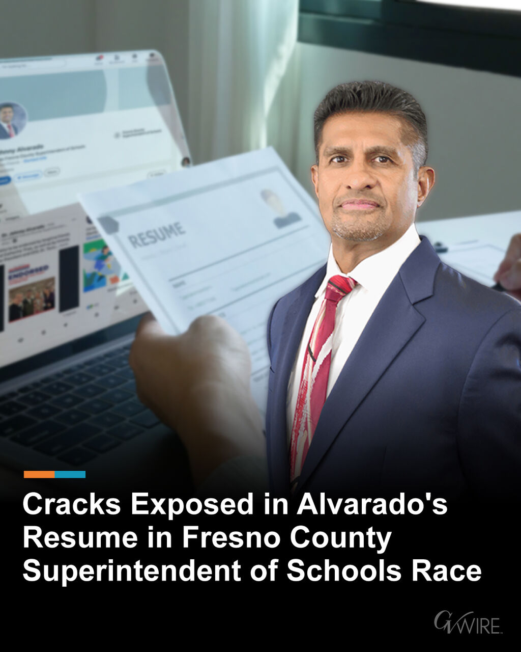 Cracks Exposed in Alvarado's Resume in Fresno County Superintendent of Schools Race