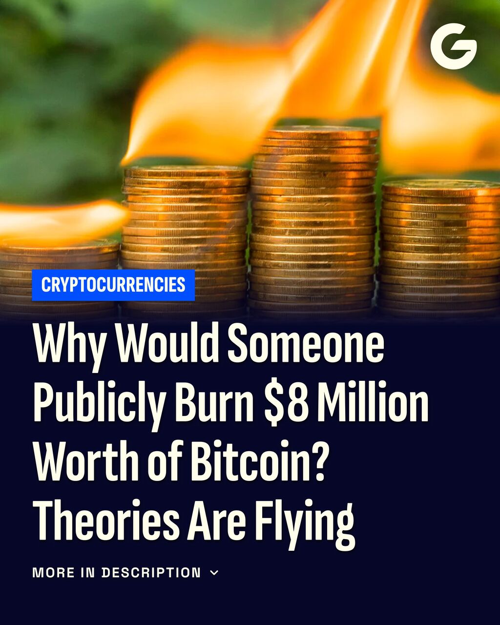 Why Would Someone Publicly Burn $8 Million Worth of Bitcoin? Theories Are Flying