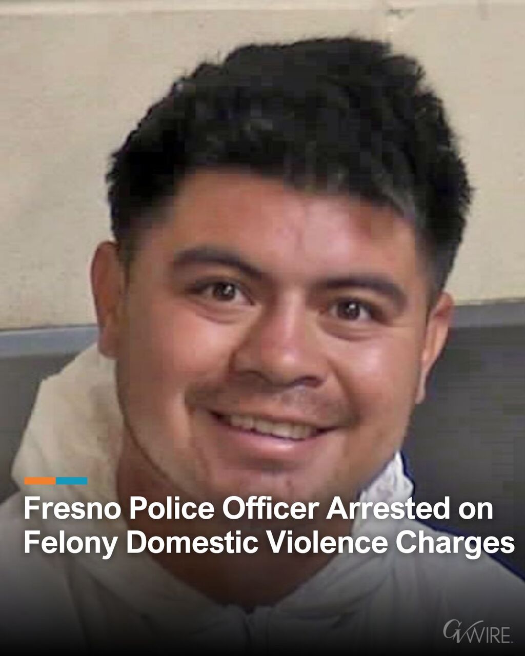 Fresno Police Officer Arrested on Felony Domestic Violence Charges