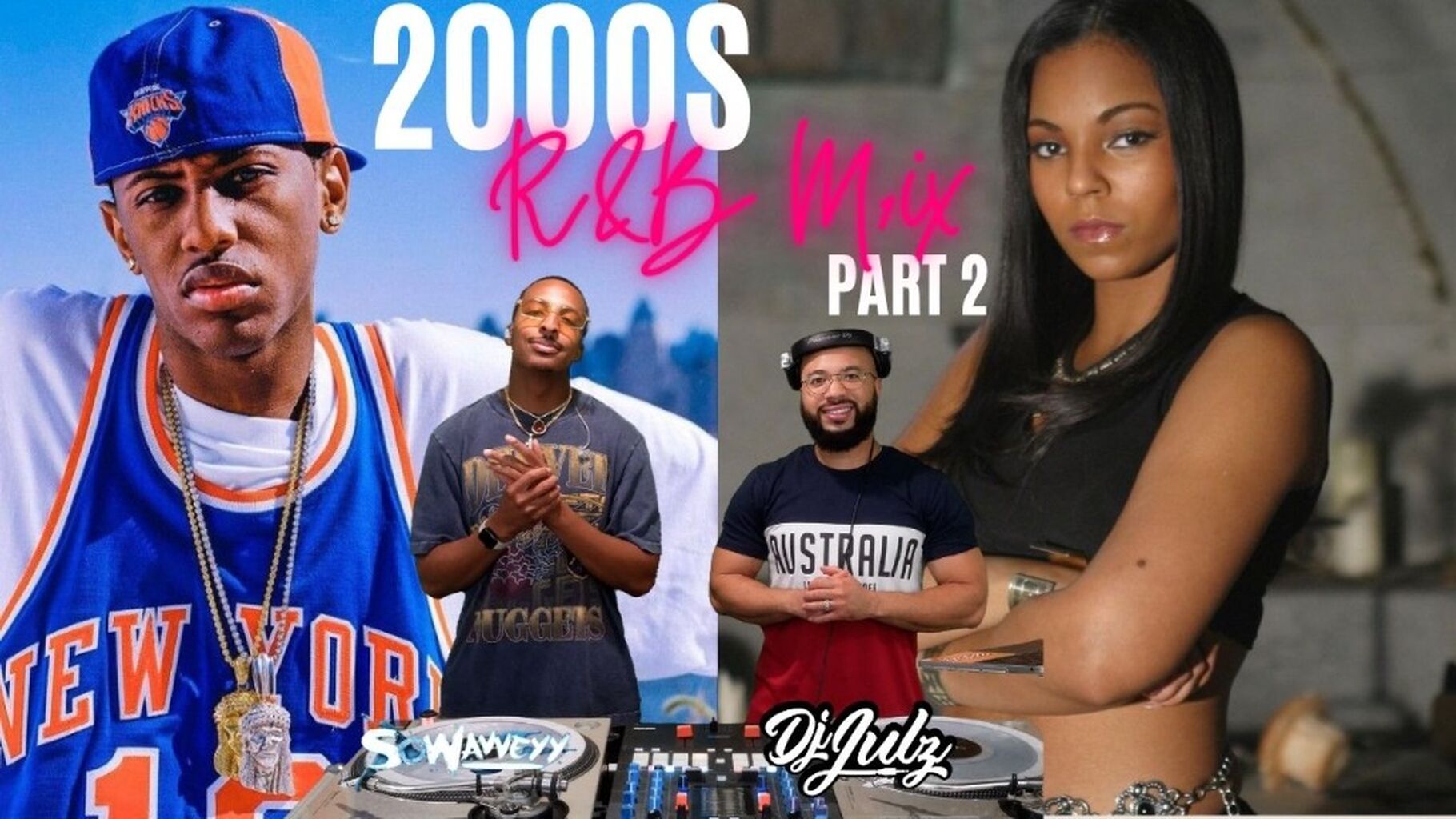 2000s R&B Mix Part 2 (Clean) | SoWavveyy X Dj Julz B2B (Vidoe)