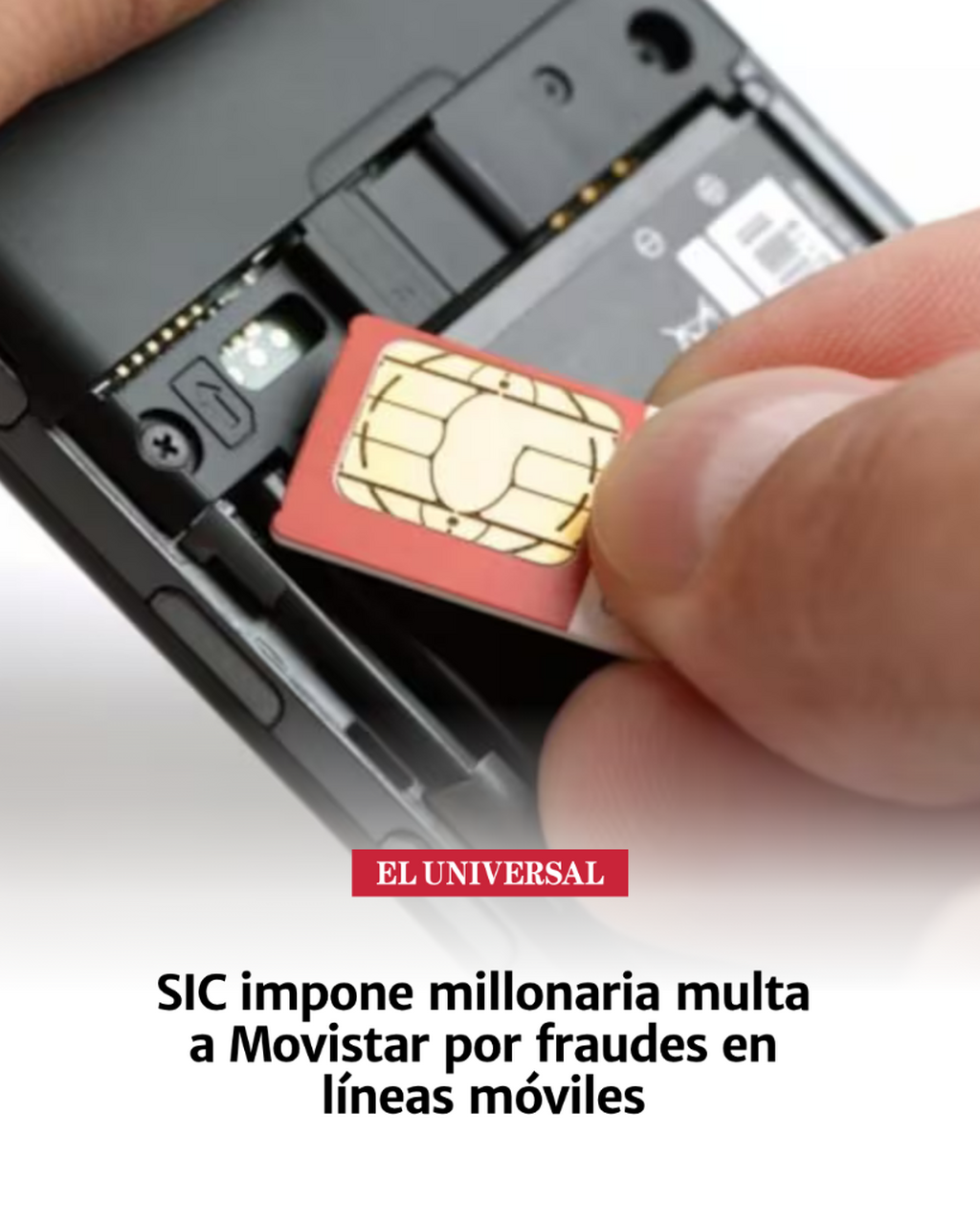 SIC impone millonaria multa a Movistar por fraudes en l&iacute;neas m&oacute;viles
