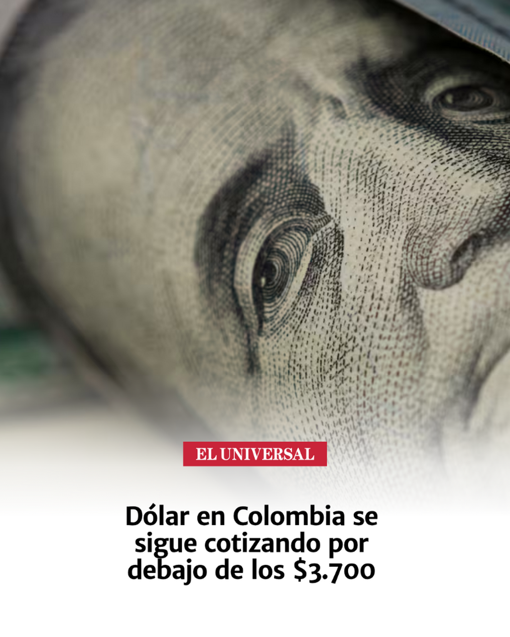 D&oacute;lar en Colombia se sigue cotizando por debajo de los $3.700