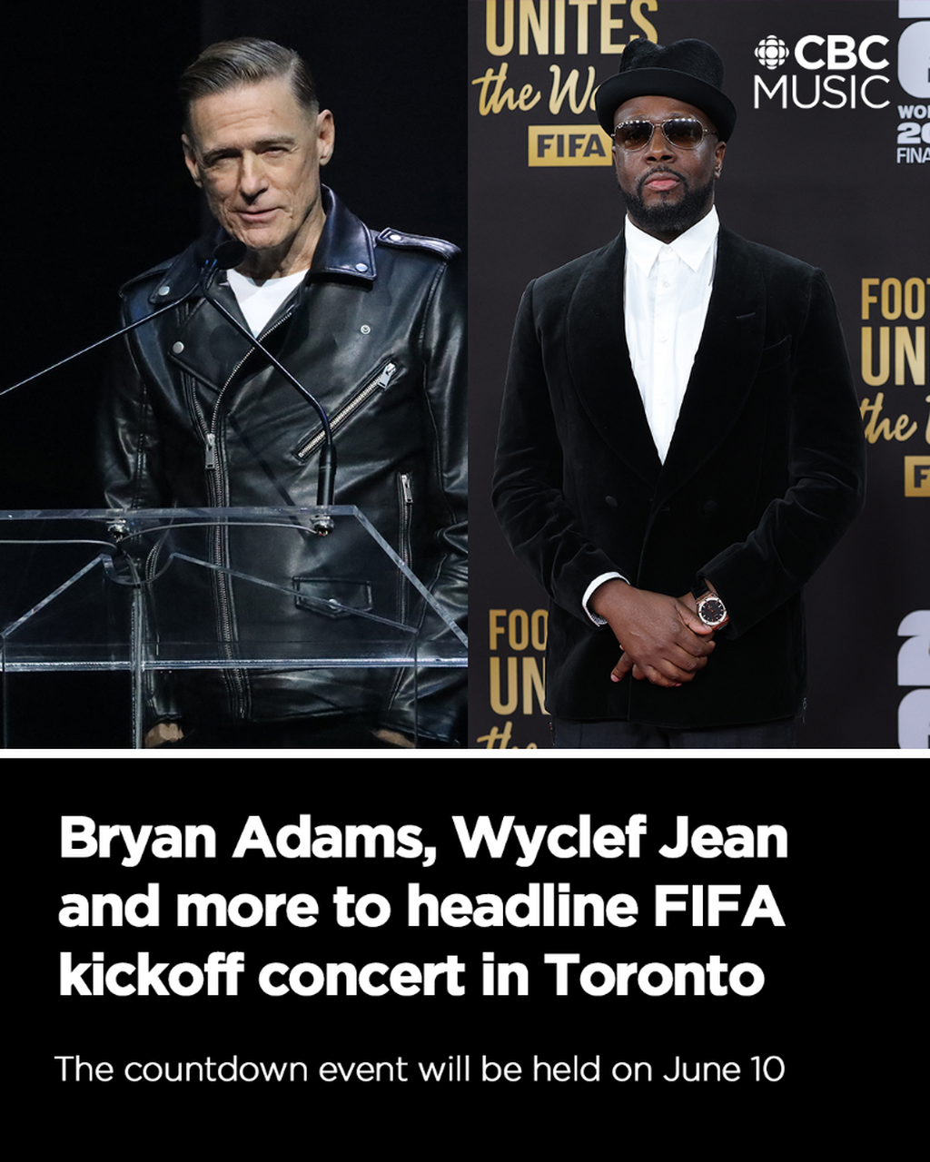  Bryan Adams, Wyclef Jean and more to headline FIFA kickoff concert in Toronto