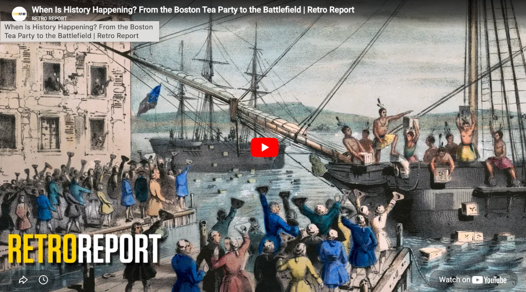 When Is History Happening? From the Boston Tea Party to the Battlefield