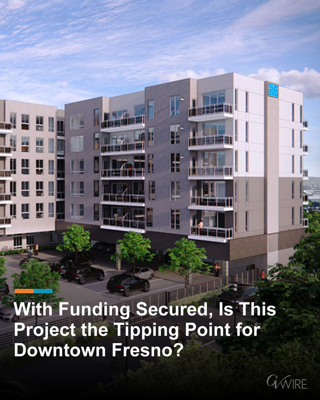 With Funding Secured, Is This Project the Tipping Point for Downtown Fresno?