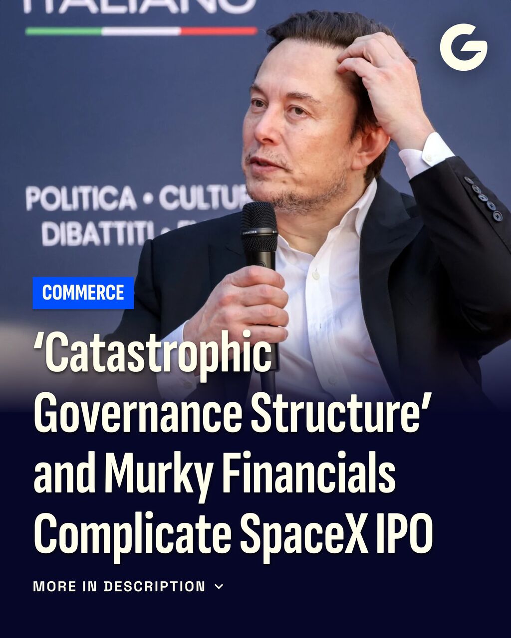 &lsquo;Catastrophic Governance Structure&rsquo; and Murky Financials Complicate SpaceX IPO