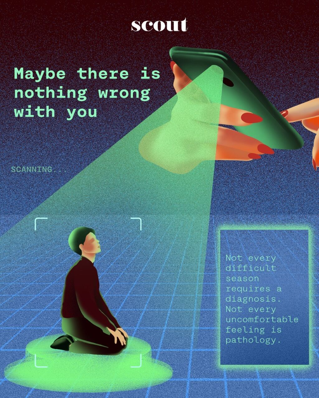 Maybe there is nothing wrong with you