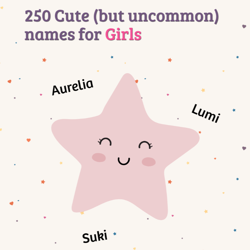 250 Cute But Uncommon Baby Girl Names