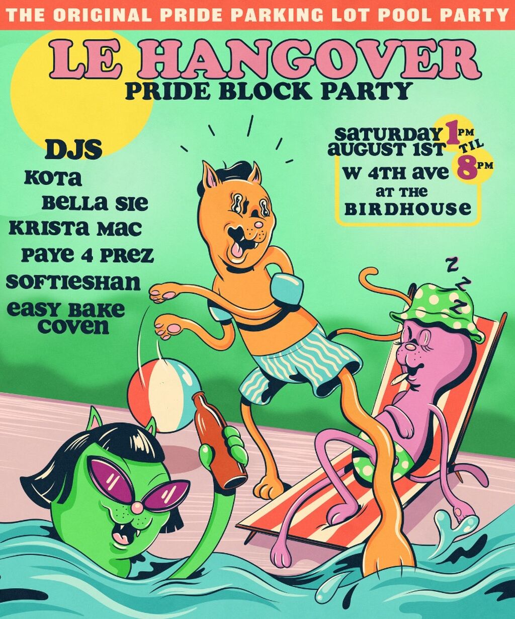 Le Hangover: PRIDE BLOCK PARTY