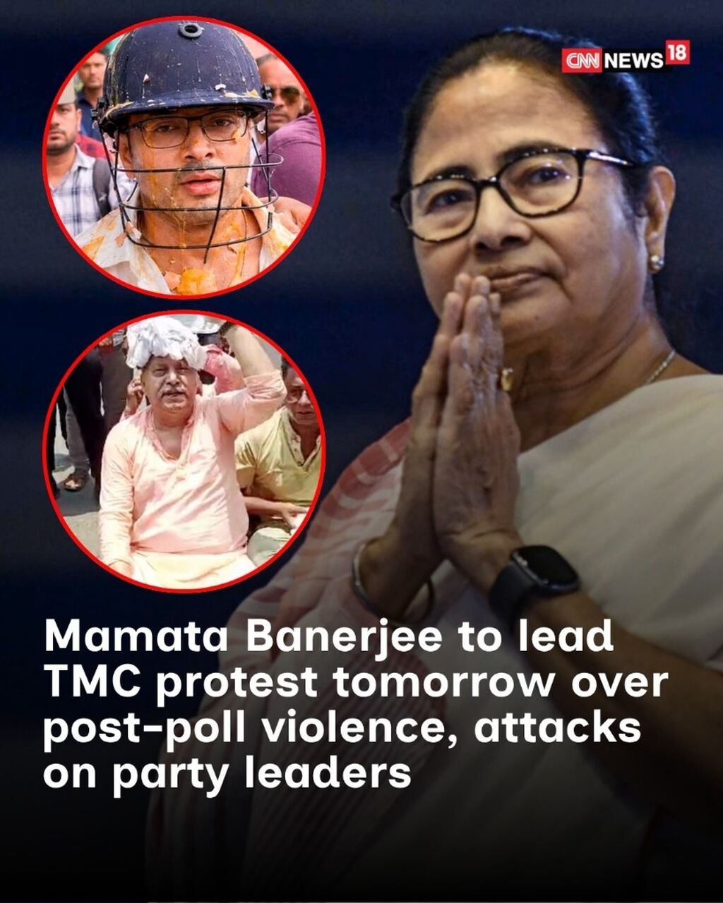 Mamata Banerjee to lead TMC protest tomorrow over post-poll violence, attacks on party leaders