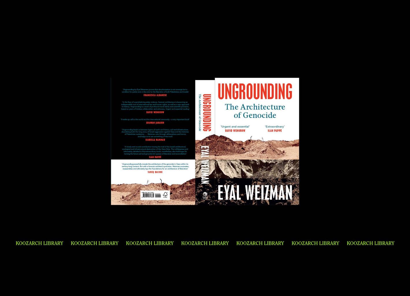 Ungrounding: a forensic document of atrocity