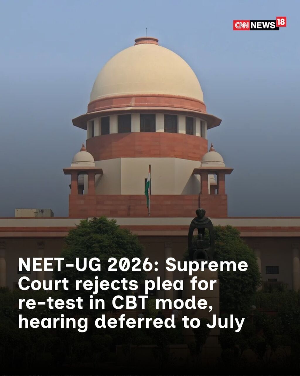 NEET-UG 2026: Supreme Court rejects plea for  re-test in CBT mode, hearing deferred to July