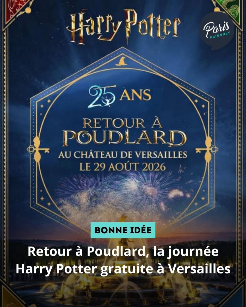 Harry Potter d&eacute;barque gratuitement &agrave; Versailles pour un immense cours de sorts.