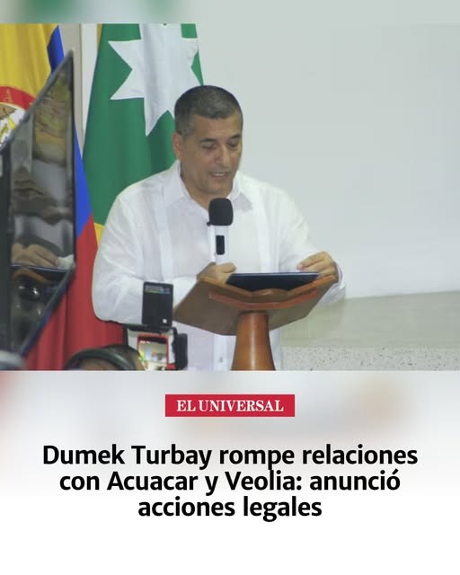 Dumek Turbay rompe relaciones con Acuacar y Veolia: anunci&oacute; acciones legales
