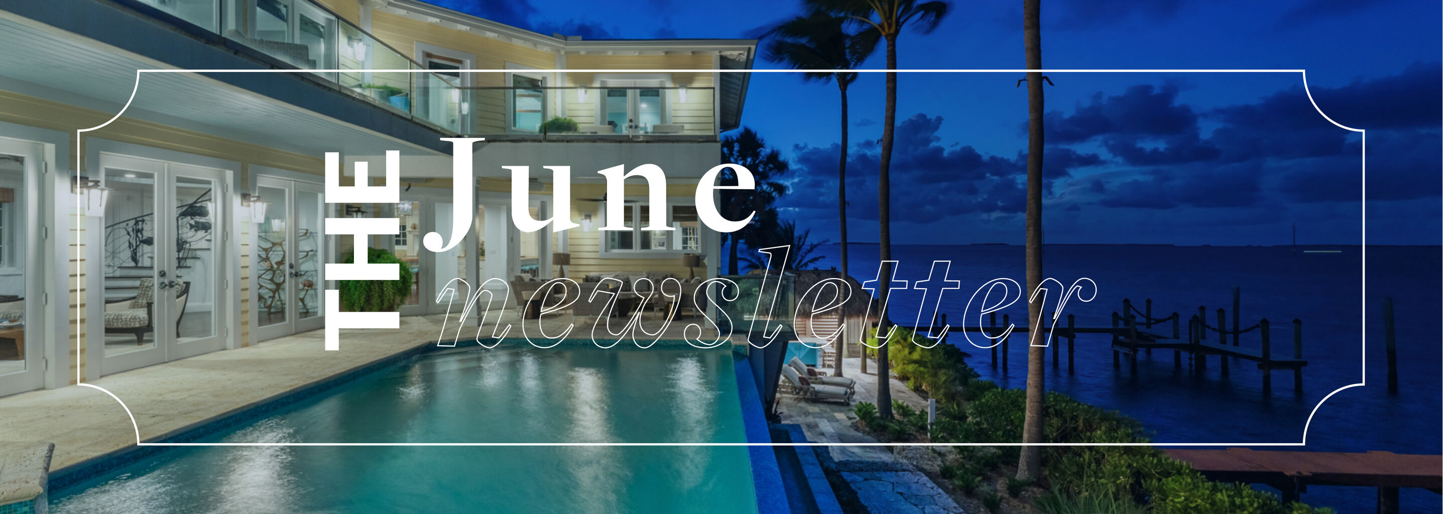 Clear Waters, Clear Opportunities | June 2026