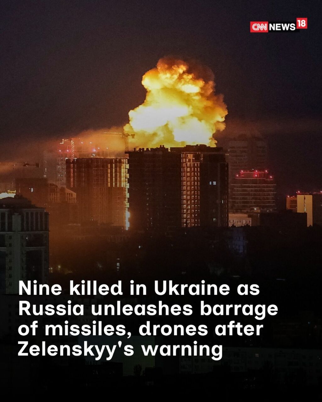 9 Killed In Ukraine As Russia Unleashes Barrage Of Missiles, Drones After Zelenskyy's Warning