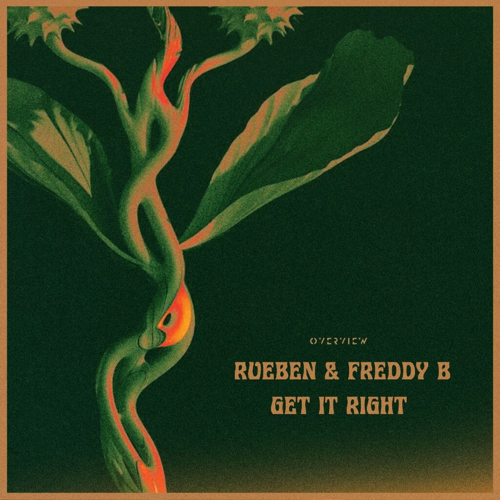 Rueben & Freddy B - Get It Right