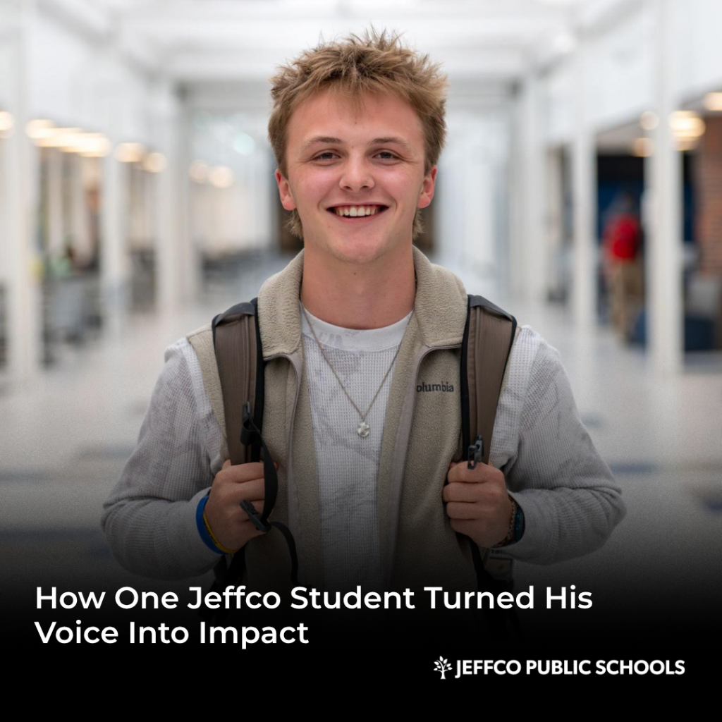 How One Jeffco Student Turned His Voice Into Impact