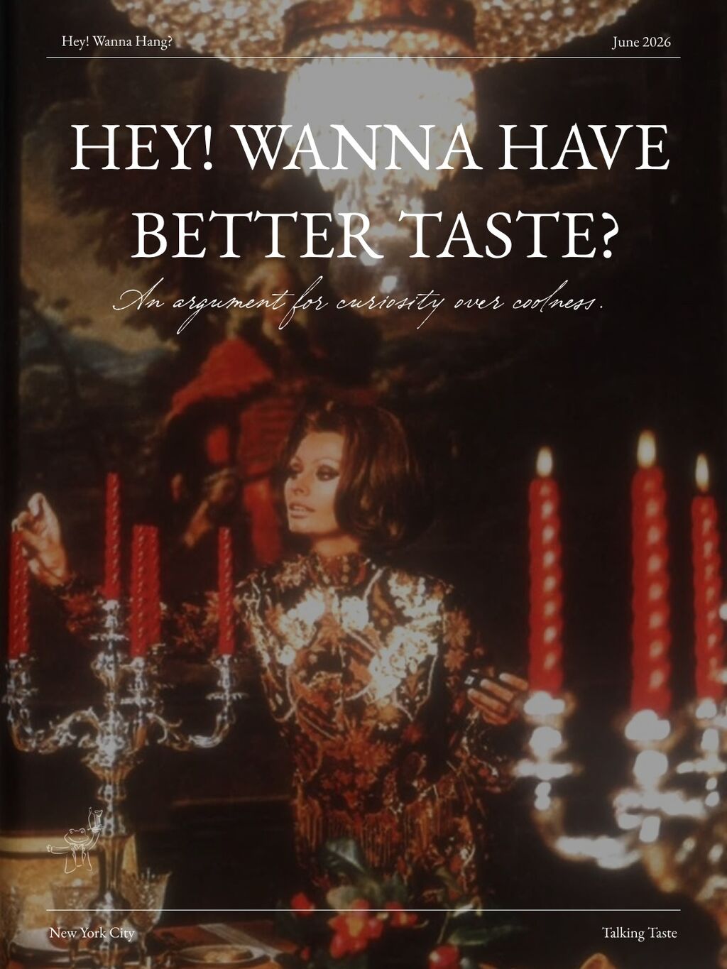 Hey! Wanna Have Better Taste?