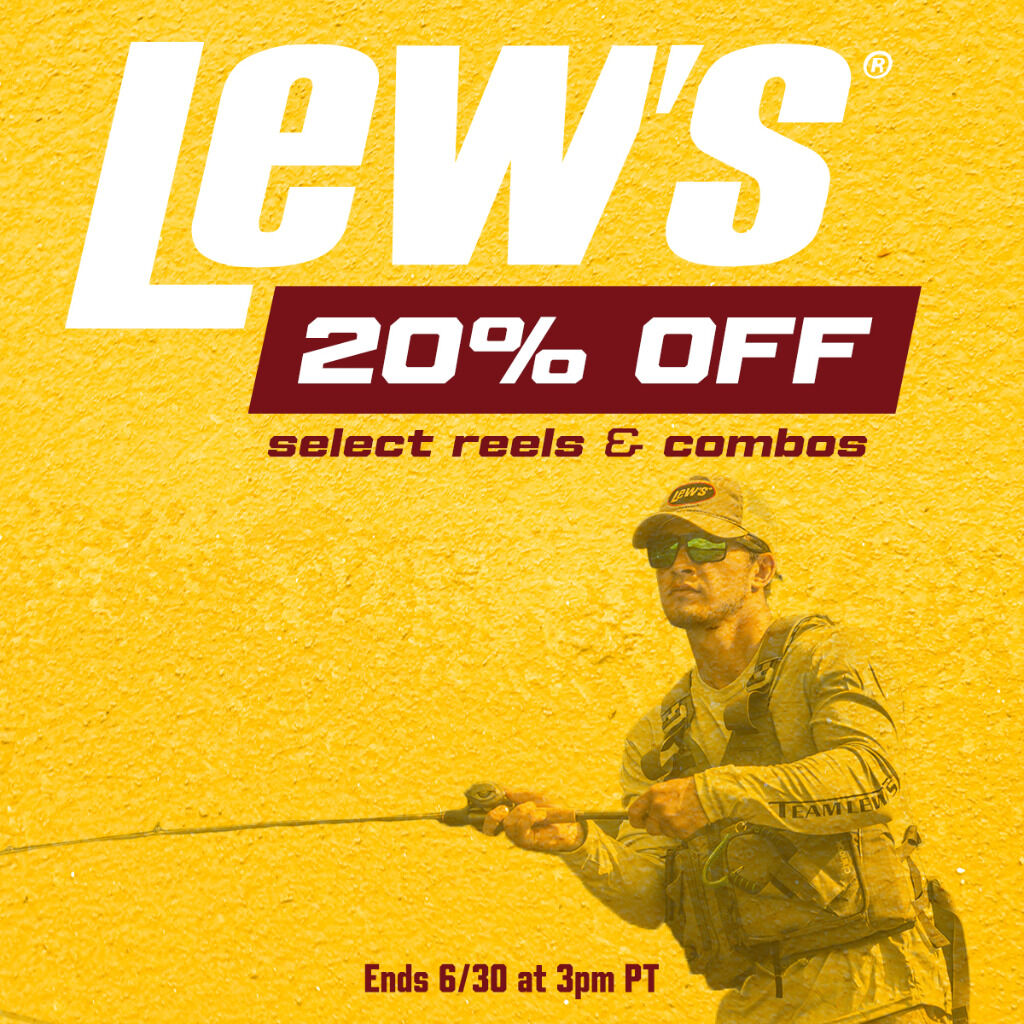 20% Off on Select* Lews Reels & Combos!