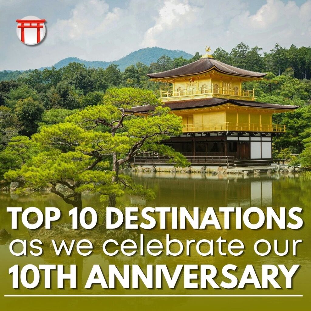 TOP 10 DESTINATIONS AS WE CELEBRATE OUR 10TH ANNIVERSARY