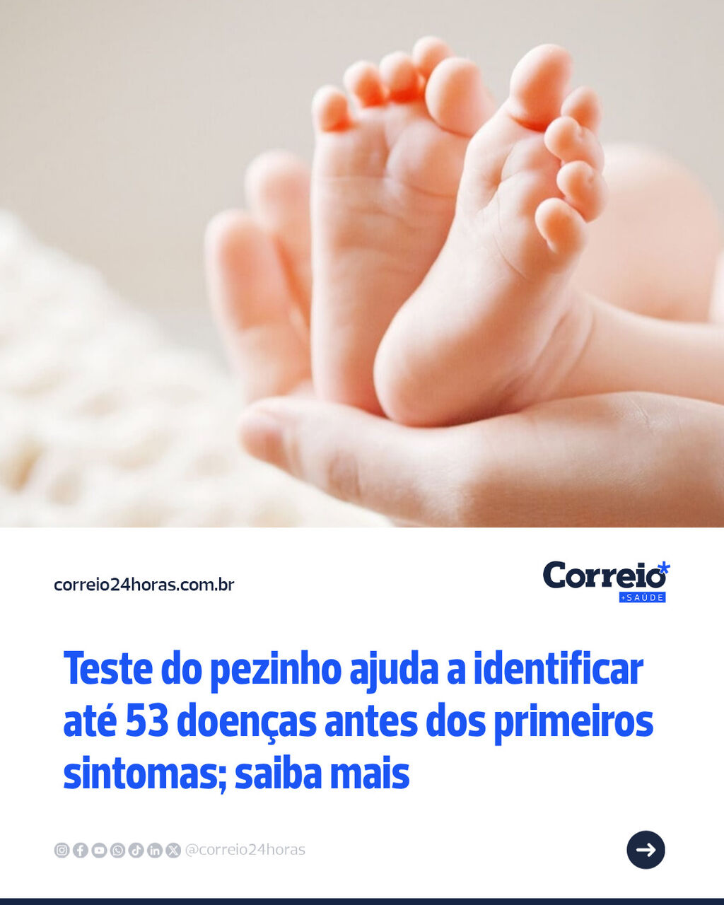 Teste do pezinho ajuda a identificar at&eacute; 53 doen&ccedil;as antes dos primeiros sintomas; saiba mais