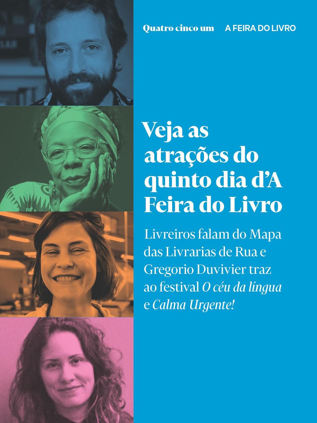 Veja as atra&ccedil;&otilde;es do quinto dia dA Feira do Livro