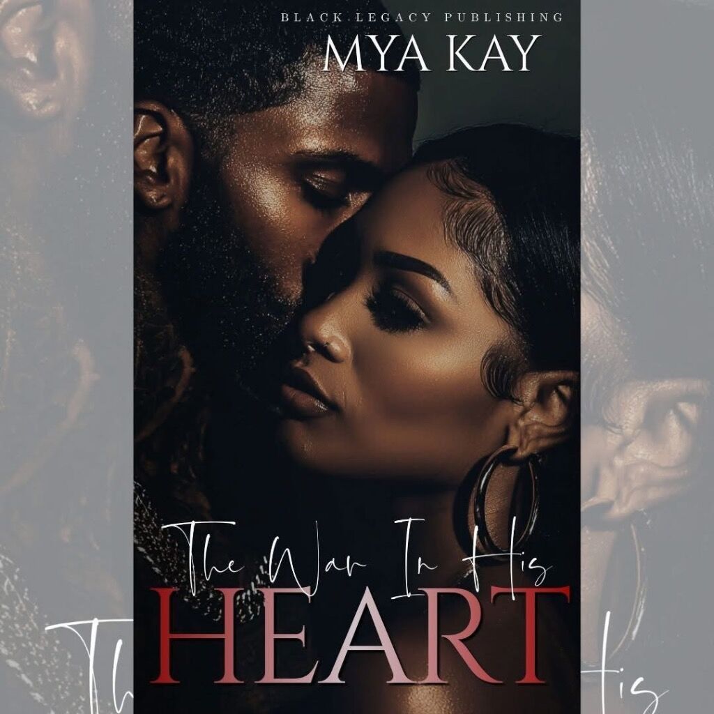 The War in his Heart &mdash; Mya Kay