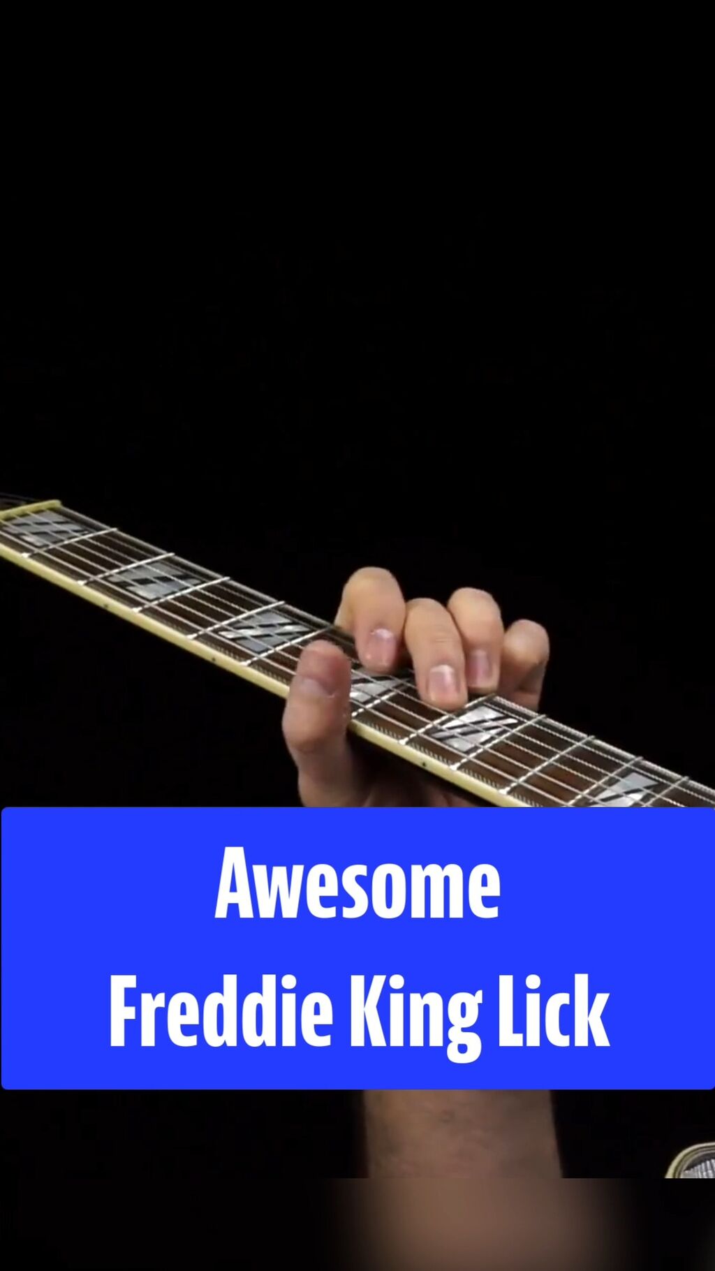 Awesome Freddie King Lick