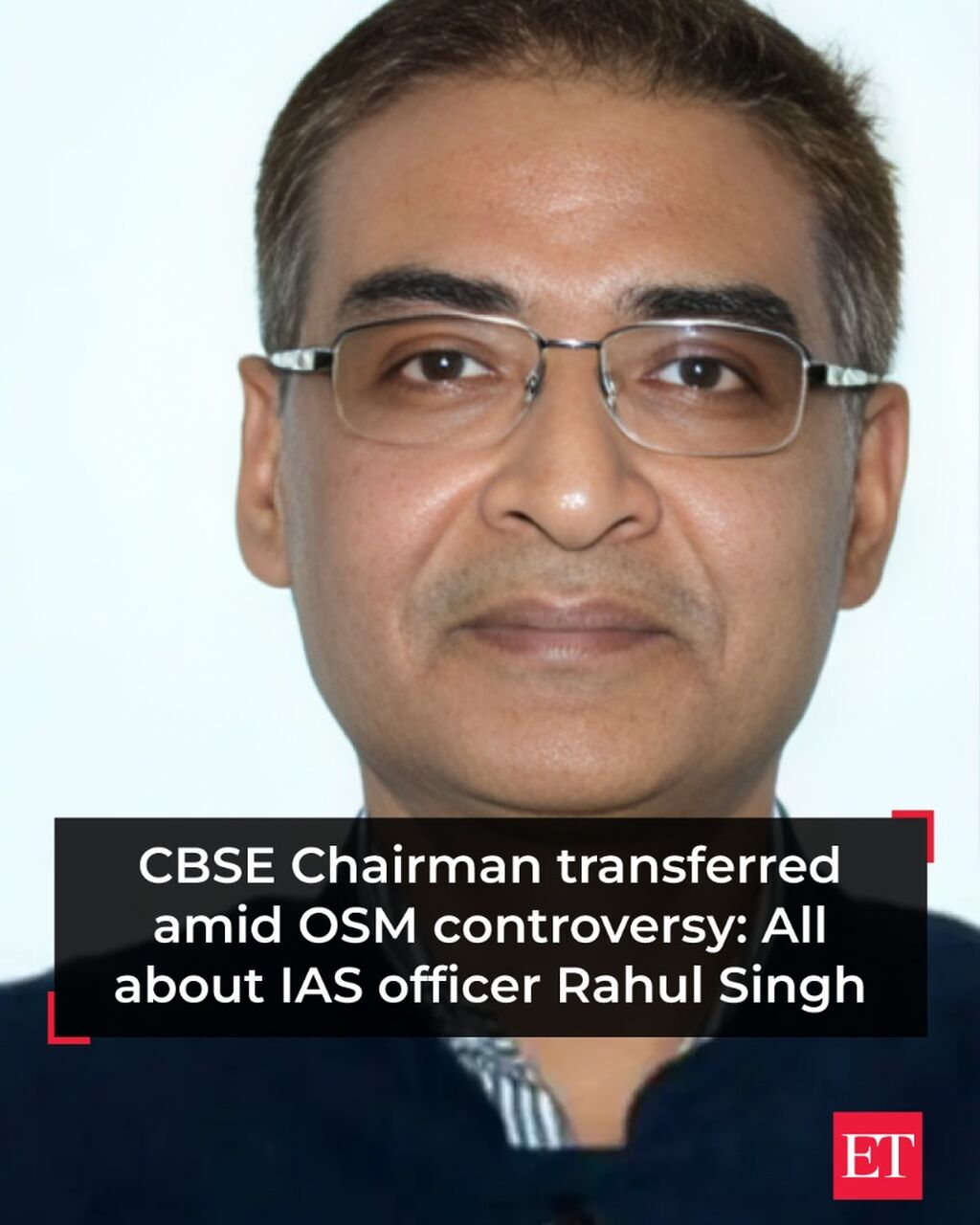 CBSE Chairman transferred amid OSM controversy: All about IAS officer Rahul Singh