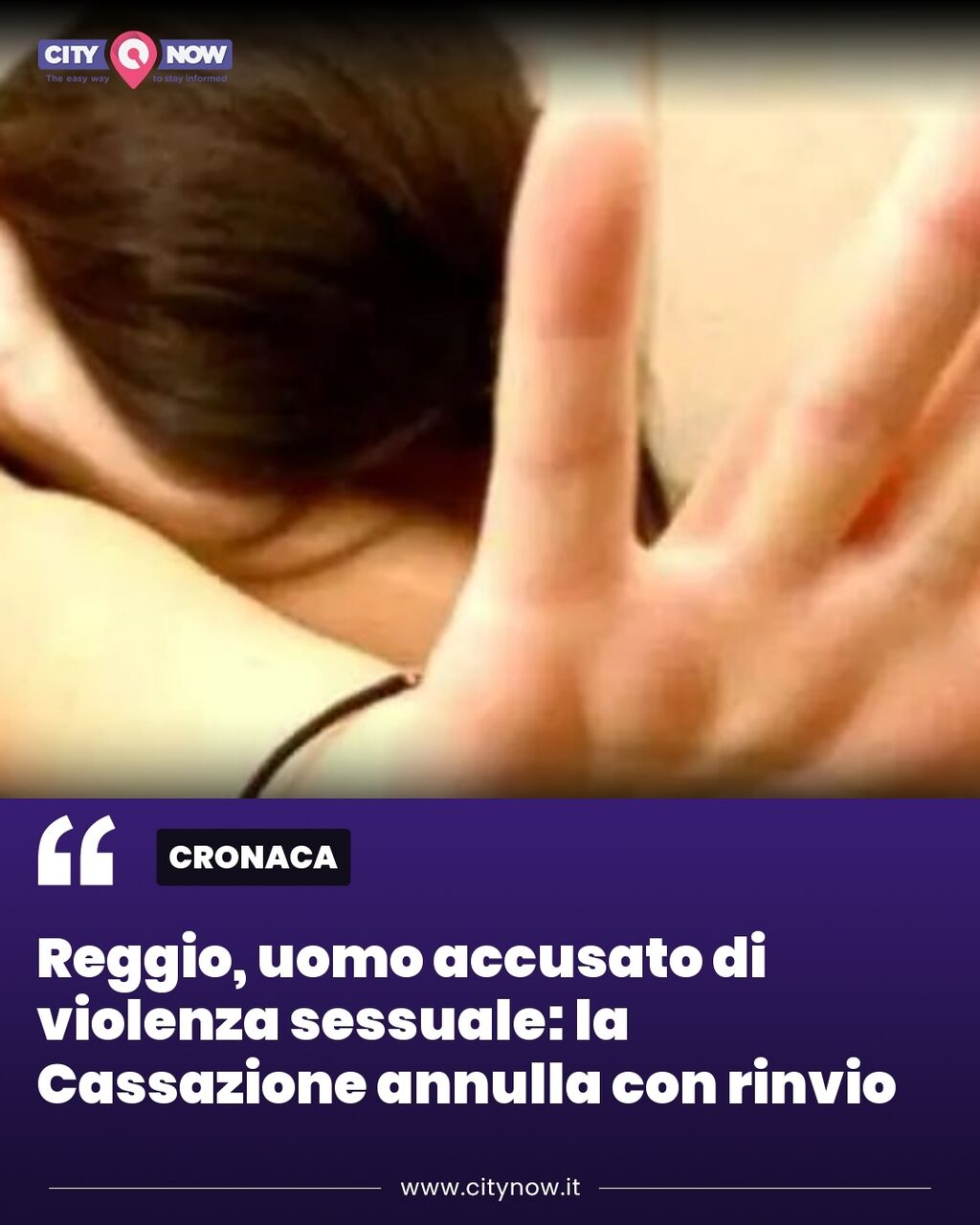 Reggio, uomo accusato di violenza sessuale: la Cassazione annulla con rinvio