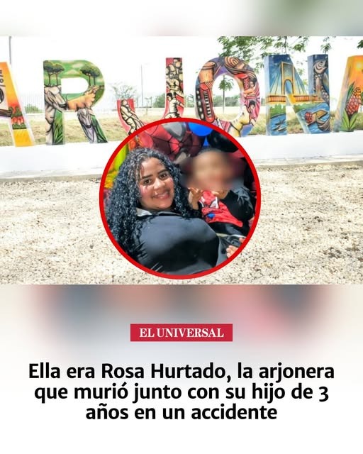 Ella era Rosa Hurtado, la arjonera que muri&oacute; junto con su hijo de 3 a&ntilde;os en un accidente