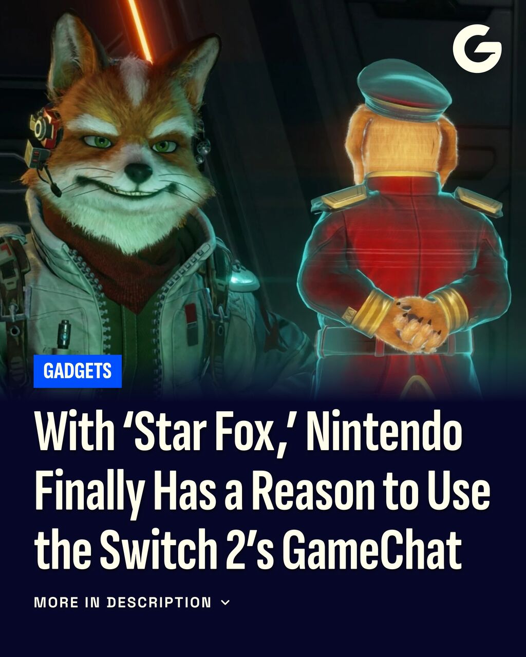 With &lsquo;Star Fox,&rsquo; Nintendo Finally Has a Reason to Use the Switch 2&rsquo;s GameChat