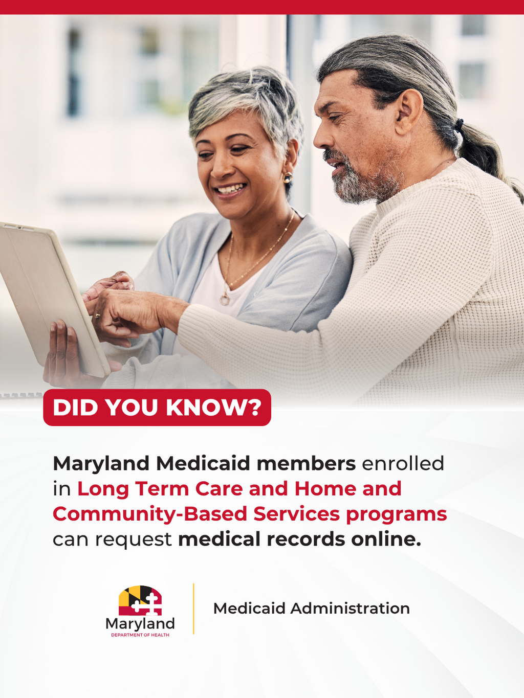 Maryland Medicaid members who participate in Long Term Care and Home and Community-Based Services programs can access medical records online. Click to submit your request.