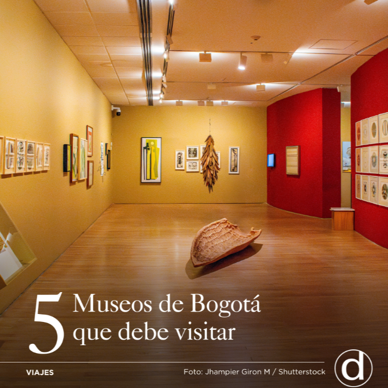 Cinco museos de Bogot&aacute; que debe visitar al menos una vez y que tienen entrada gratuita ciertos d&iacute;as