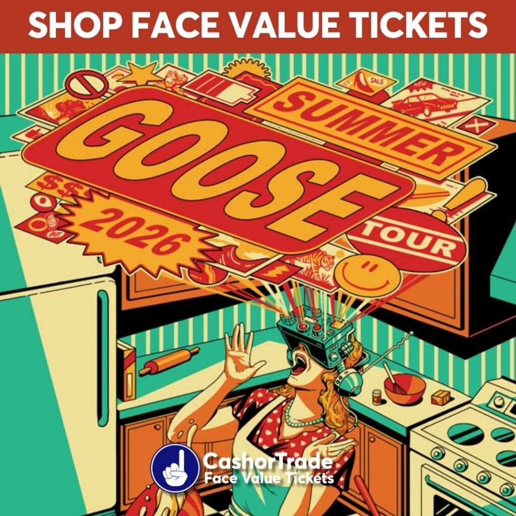 Goose tickets for face value!