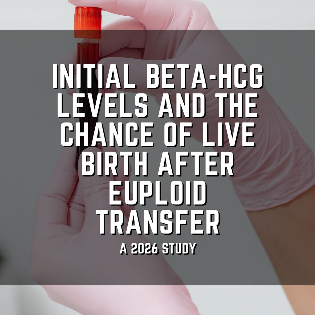 Initial beta-hCG levels and the chance of live birth after euploid transfer