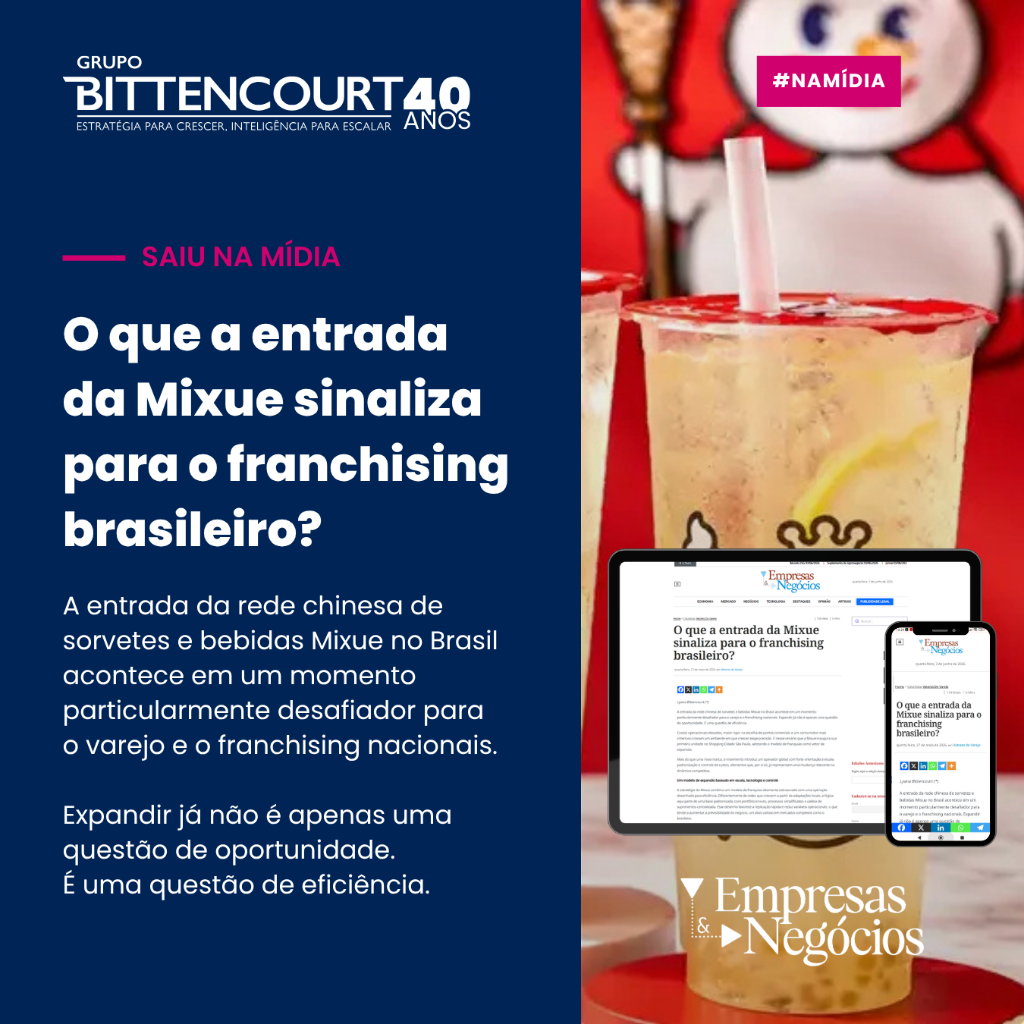 Expans&atilde;o de franquias: como a Mixue eleva a press&atilde;o competitiva no Brasil