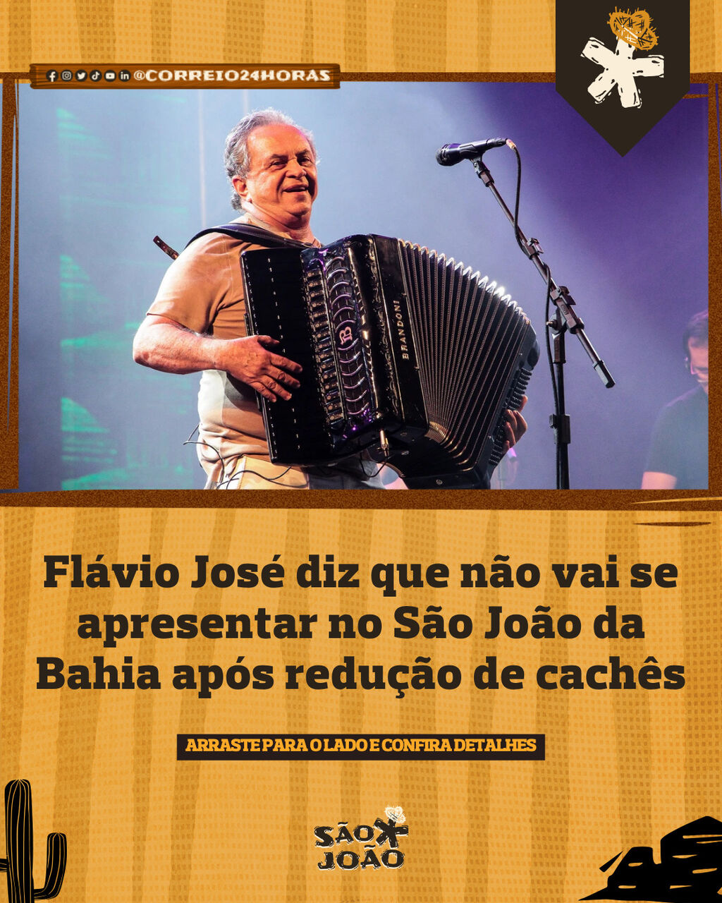 Fl&aacute;vio Jos&eacute; diz que n&atilde;o vai se apresentar no S&atilde;o Jo&atilde;o da Bahia ap&oacute;s redu&ccedil;&atilde;o de cach&ecirc;s