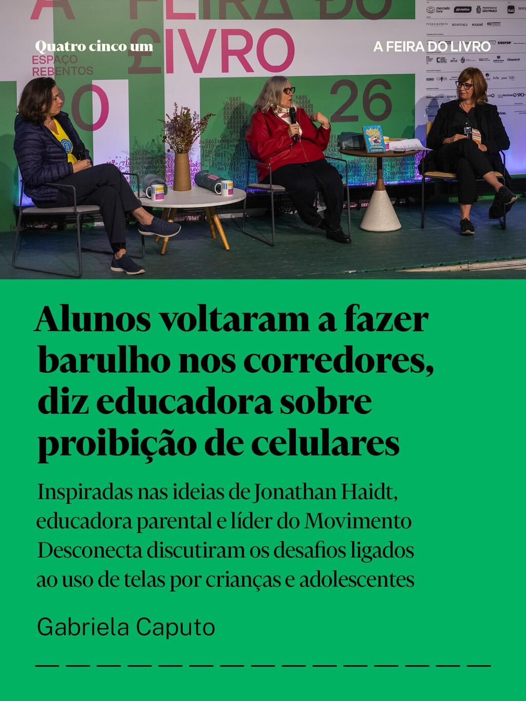 Alunos voltaram a fazer barulho nos corredores, diz educadora sobre proibi&ccedil;&atilde;o de celulares