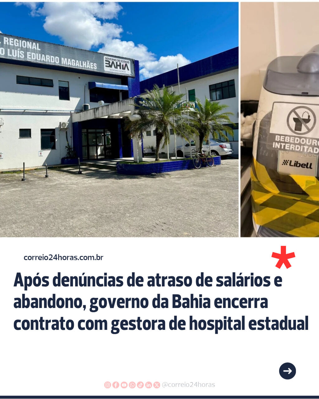Ap&oacute;s den&uacute;ncias de atraso de sal&aacute;rios e abandono, governo da Bahia encerra contrato com gestora de hospital estadual