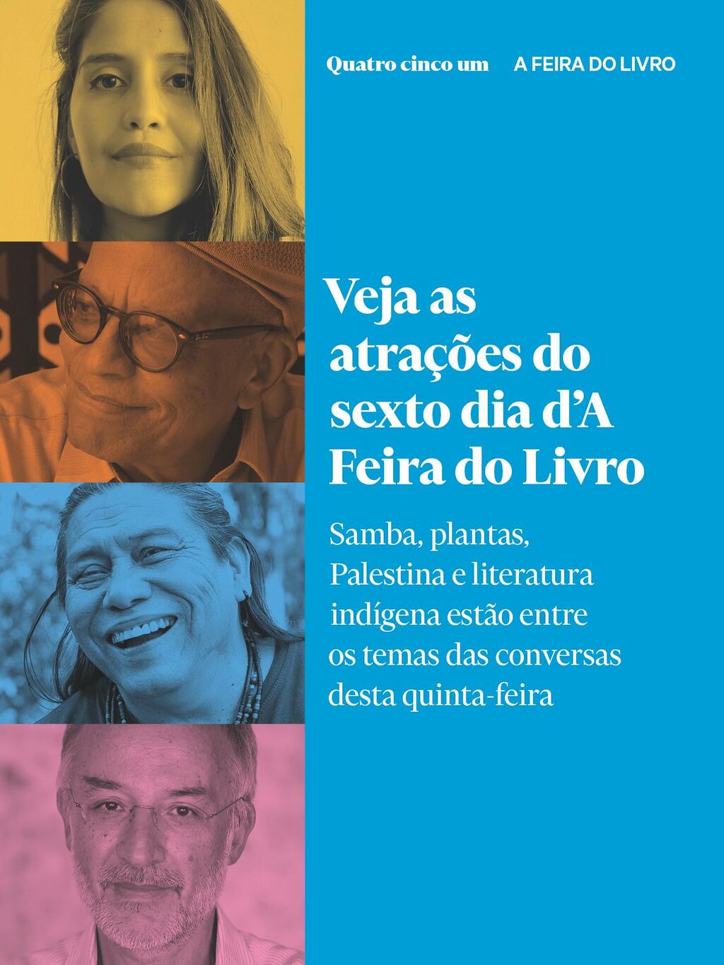 Veja as atra&ccedil;&otilde;es do sexto dia d&rsquo;A Feira do Livro