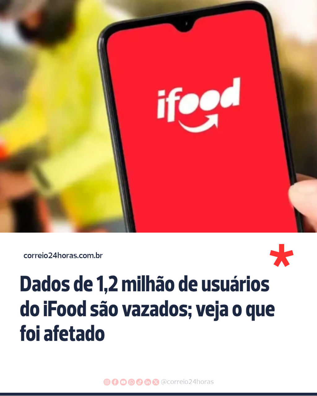 Dados de 1,2 milh&atilde;o de usu&aacute;rios do iFood s&atilde;o vazados; veja o que foi afetado