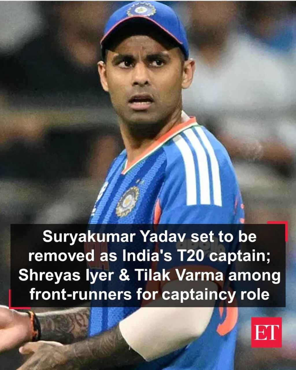 Suryakumar Yadav set to be removed as India's T20 captain; Shreyas Iyer & Tilak Varma among front-runners for captaincy role - The Economic Times