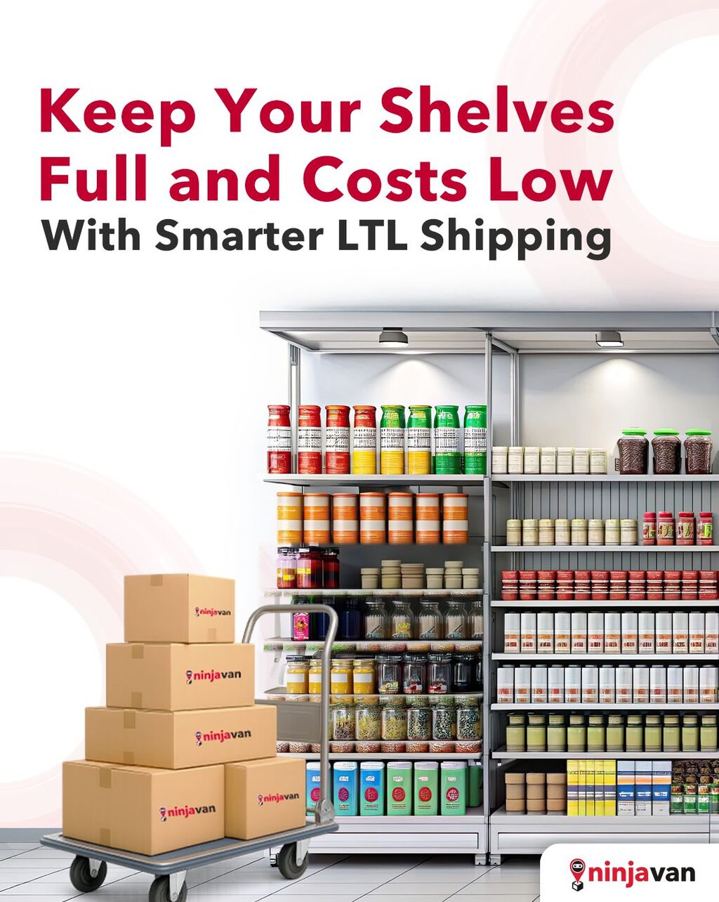 Keep Your Shelves Full and Costs Low With Smarter LTL Shipping