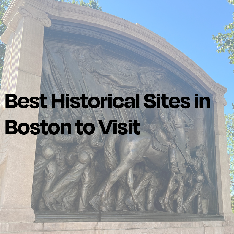 Best Historical Sites in Boston to Visit