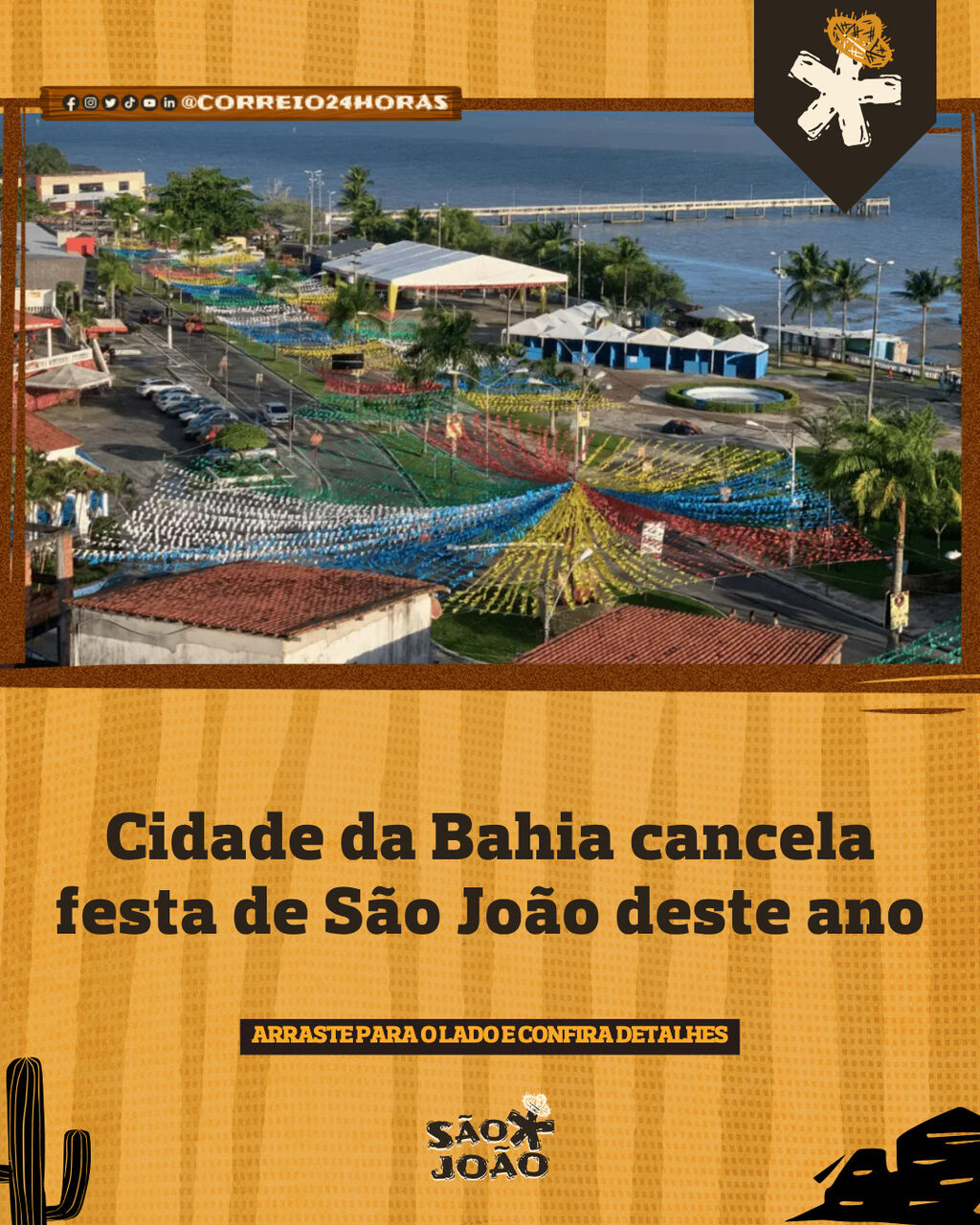 Cidade da Bahia cancela festa de S&atilde;o Jo&atilde;o deste ano