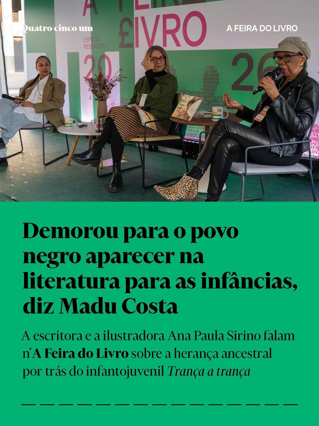 Demorou para o povo negro ser representado de forma positiva na literatura para as inf&acirc;ncias, afirma Madu Costa